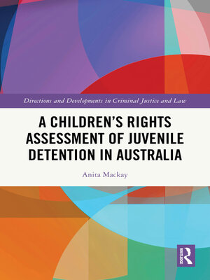 cover image of A Children's Rights Assessment of Juvenile Detention in Australia